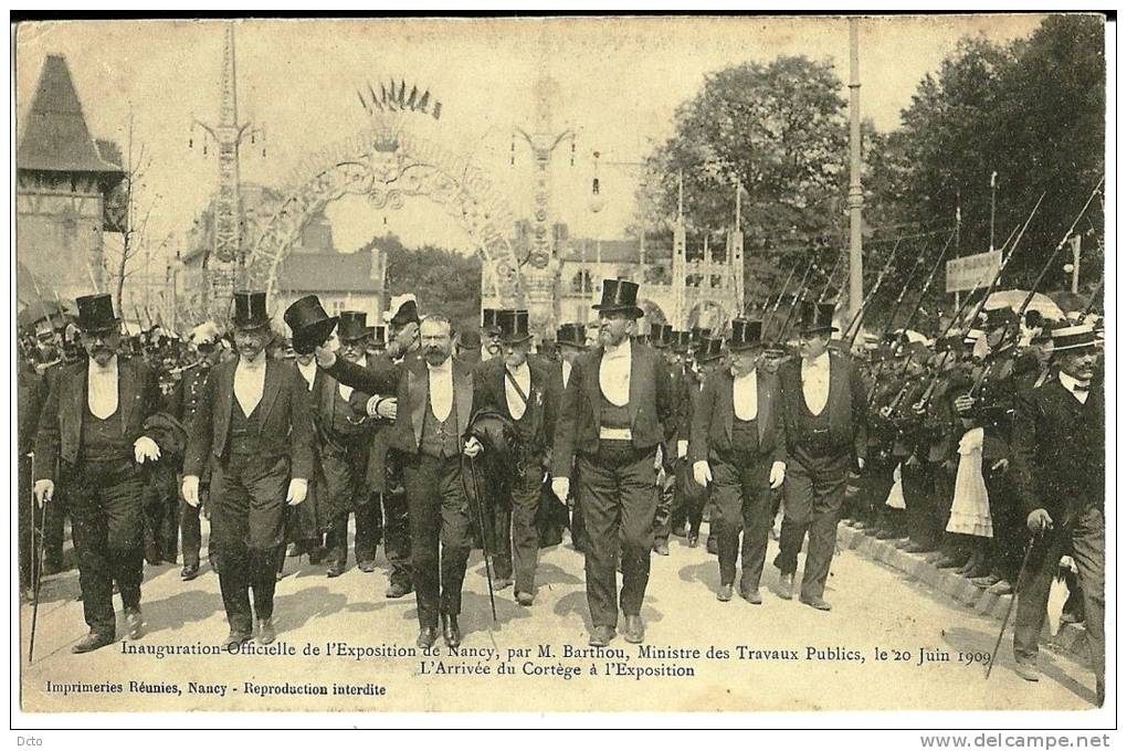 Inauguration Officielle Exposition  Nancy Par M. Berthou, Min. Travaux Publics Le 20/06/1909. Arrivée Du Cortège à L'Exp - Nancy