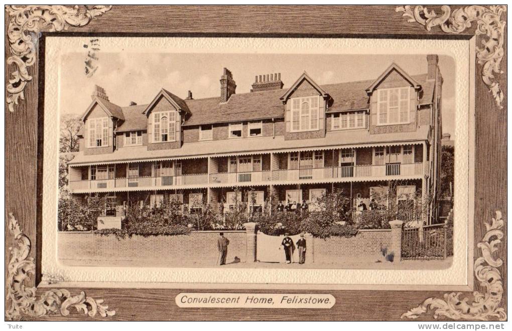 CONVALESCENT HOME FELIXSTOWE - Autres & Non Classés