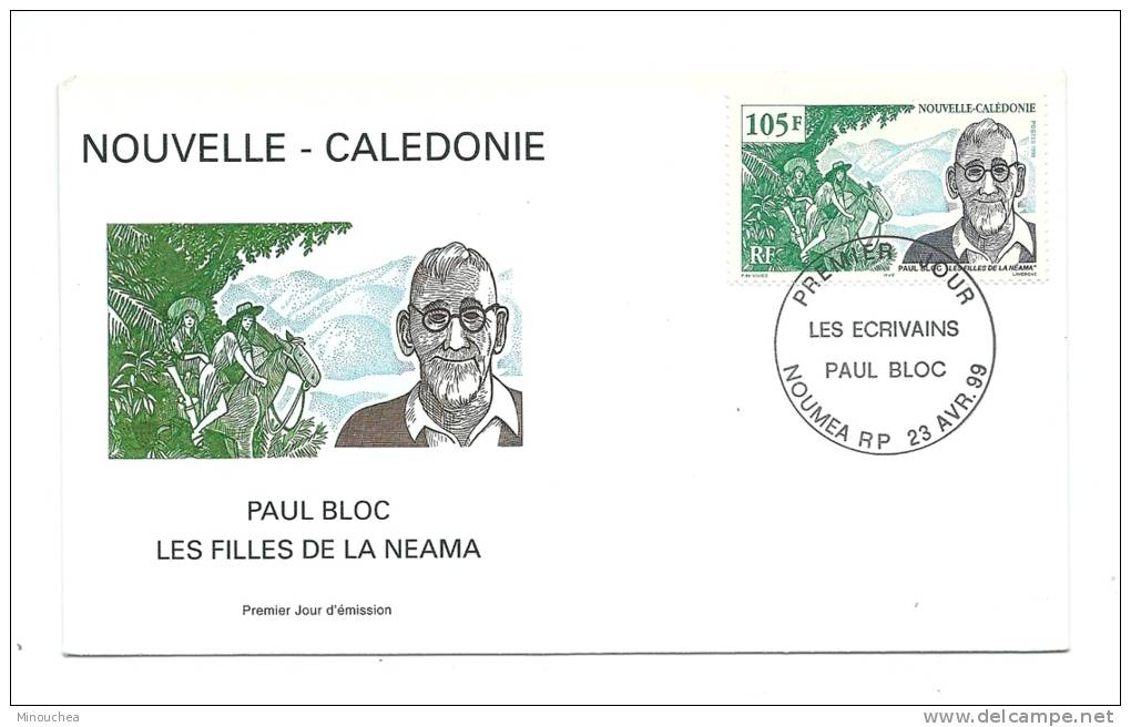 FDC Nouvelle Calédonie - Les écrivains - Paul Bloc - Obl Du 23/04/99 (1er Jour) - Gebruikt