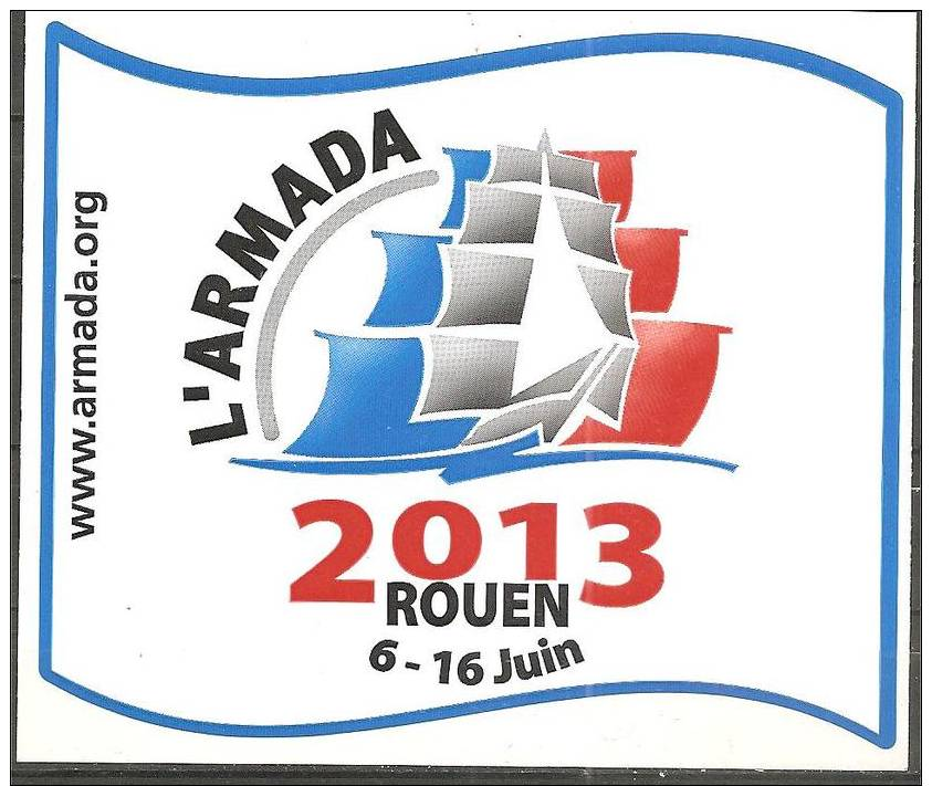 ROUEN 6 - 16 Juin 2013  L'ARMADA - Autocollants