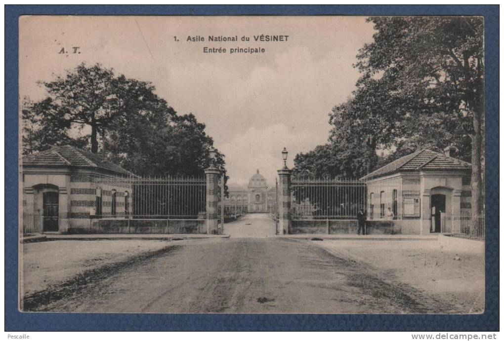 78 YVELINES - IMPRIME ILLUSTRE ASILE NATIONAL DU VESINET - ENTREE PRINCIPALE - A. T. N°1 - 1922 - PHOTOTYPIE A. BOURDIER - Le Vésinet