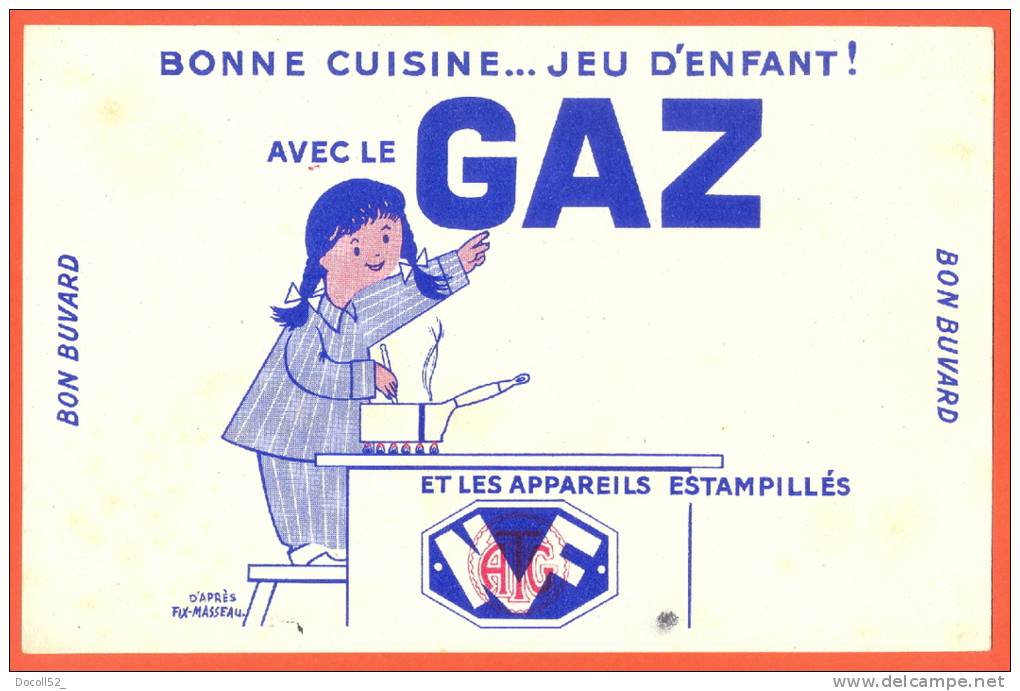 Buvard  "  Bonne Cuisine Avec Le Gaz   " - Idrocarburi