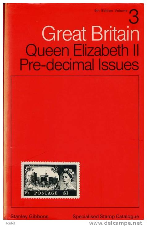 Stanley Gibbons Specialised - Stamp - Catalogue Great Britain - Volume 3 Queen Elizabeth II Pre-decimal Definitive Issue - Guides & Manuels