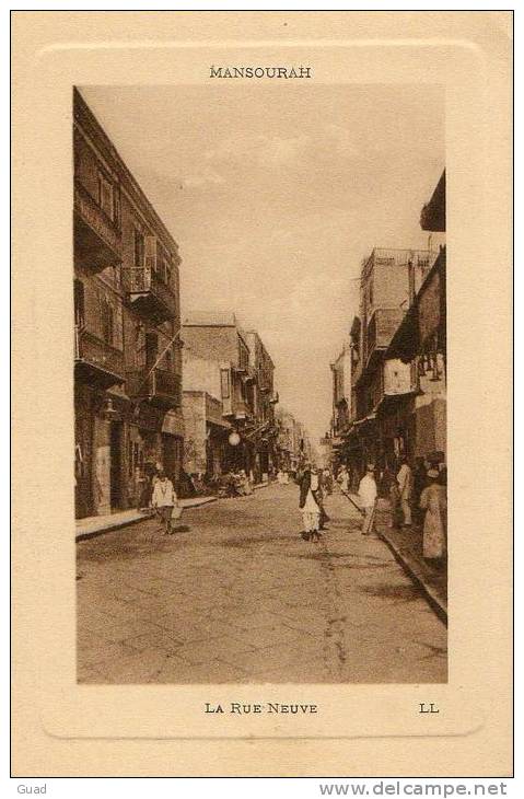 MANSOURAH -  LA RUE NEUVE - Al-Mansura