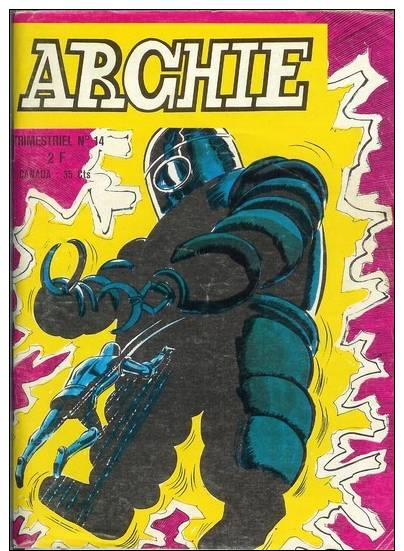 Archie Le Merveilleux Robot - N° 14 - Une Bataille...electrique -  Petit Format - Bon état - NMPP 1971 - Autres & Non Classés