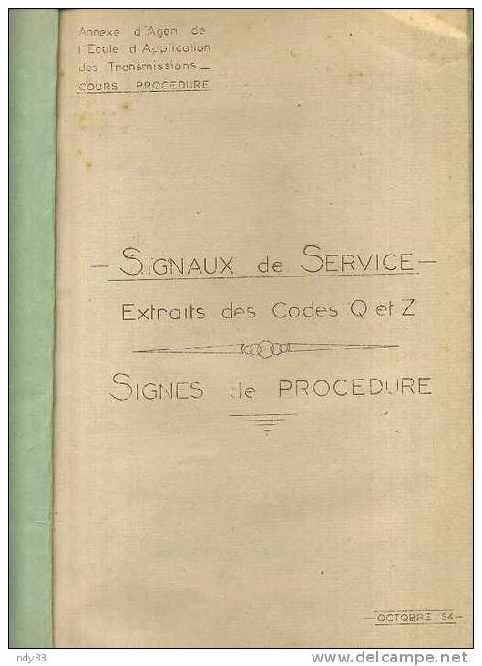 - FASCICULE AGRAFE . SIGNAUX DE SERVICE . EXTRAITS DES CODES Q ET Z . SIGNES DE PROCEDURE . 1954 . - Radio's