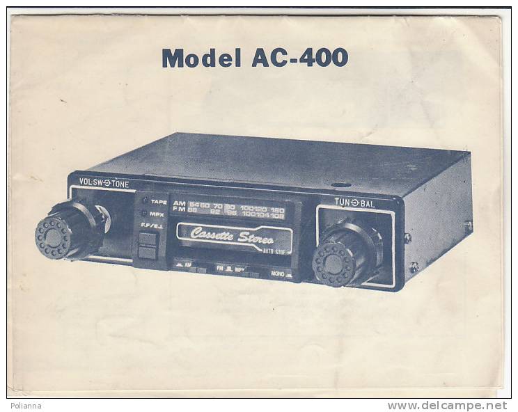 C0956 - ISTRUZIONI E SCHEMA AUTO RADIO CAR STEREO CASSETTE TAPE PLAYER Model AC-400 - Apparatus