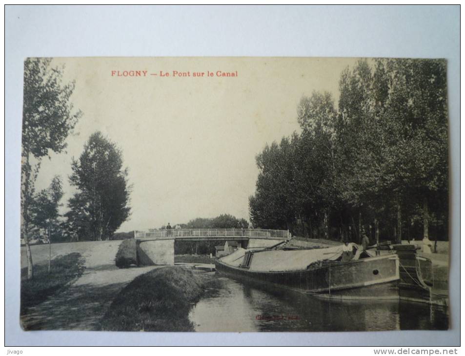 FLOGNY  (Yonne)  :  Le Pont Sur Le  CANAL  1907 - Flogny La Chapelle