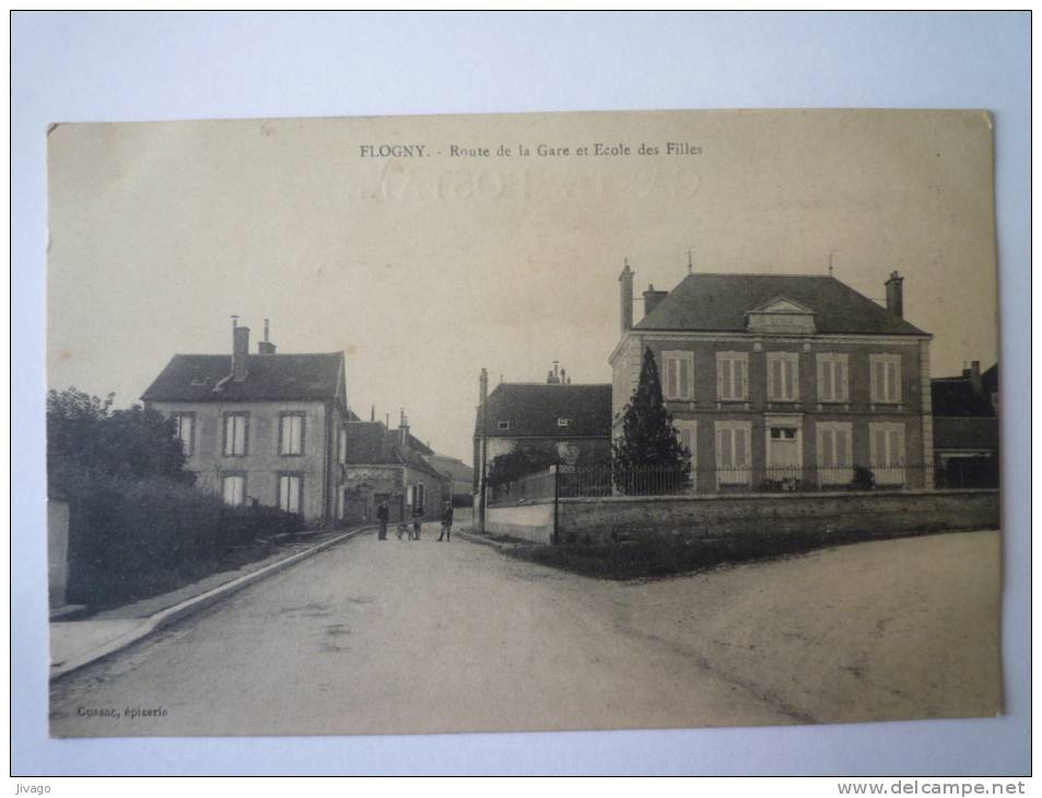 FLOGNY  (Yonne)  :  Route De La  GARE  Et  ECOLE  Des  FILLES - Flogny La Chapelle