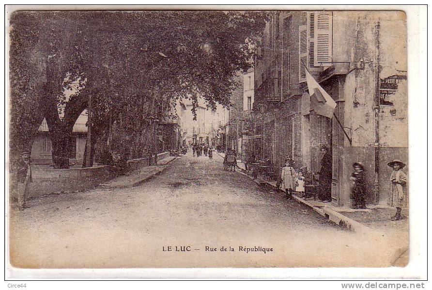 LE LUC.RUE DE LA REPUBLIQUE. - Le Luc