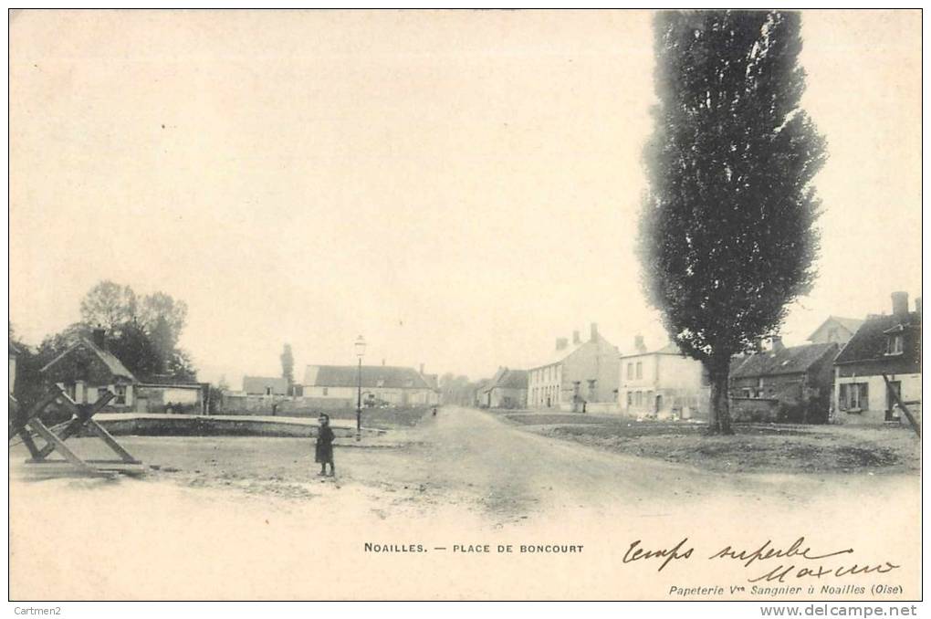 NOAILLES PLACE DE BONCOURT 1900 OISE 60 - Noailles