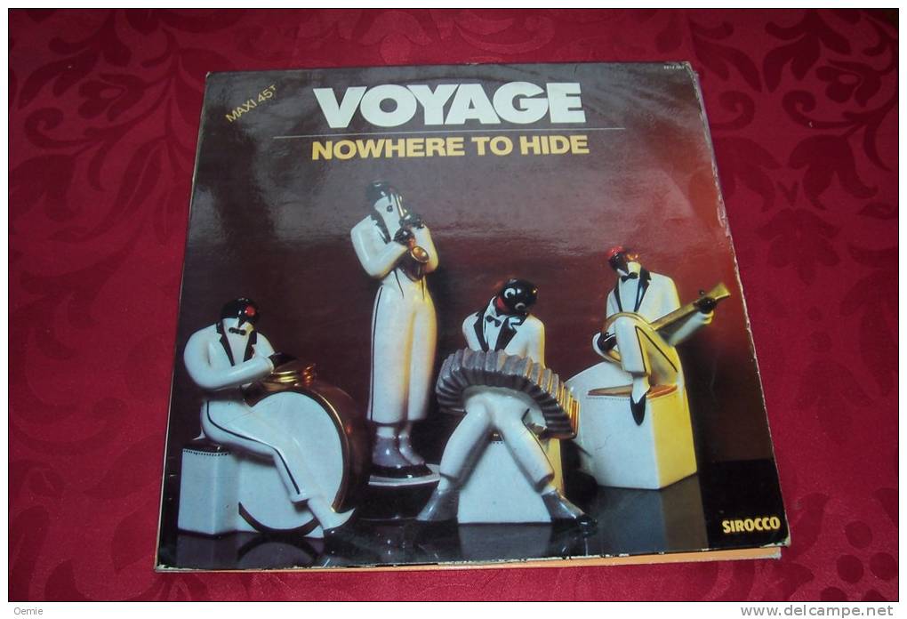 VOYAGE °  NOWHERE TO HIDE - 45 T - Maxi-Single