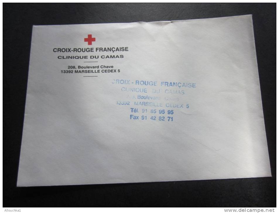 Lettre De La Croix Rouge Française Clinique Du Camas Boulevard Chave Marseille CEDEX + Tampon Clin Croix-Rouge Red Cross - Croix Rouge