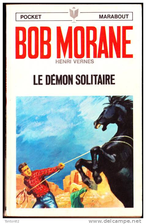 Bob Morane - Le Démon Solitaire - Henri Vernes - Pocket Marabout 1044 / 44 - Marabout Junior