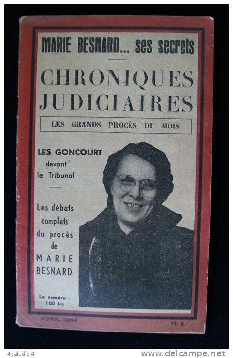 CHRONIQUES JUDICIAIRES PROCES Marie BESNARD 1954 Ses Secrets... - Histoire