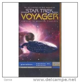 STAR TREK  °°°°  Voyager  °°°° Explorer Nouvelle Frontier °°° 1.2 Parallax / Encore Et Encore - Sciences-Fictions Et Fantaisie