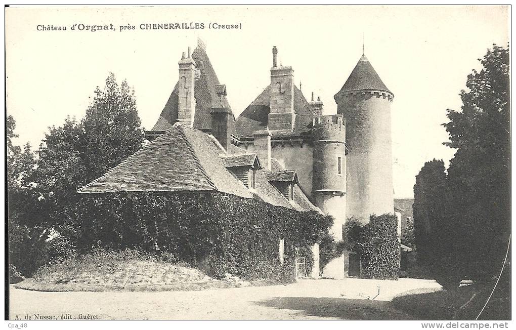 Creuse- Château D'Orgnat, Près Chenerailles. - Chenerailles