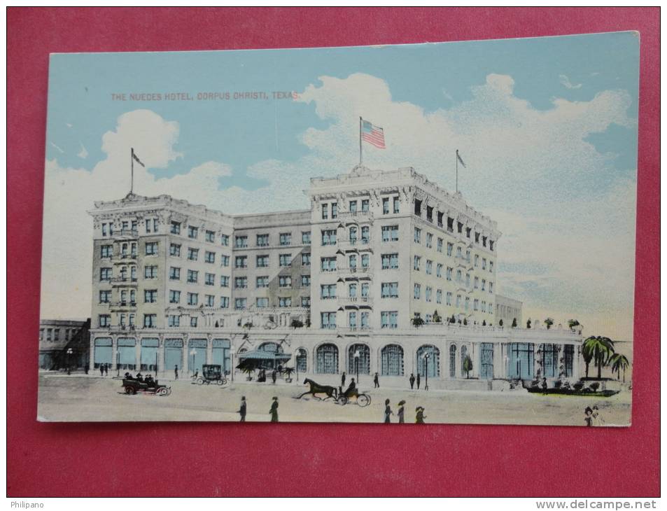 - Texas > Corpus Christi --  The Nueces Hotel   Ca 1910       Ref 879 - Corpus Christi