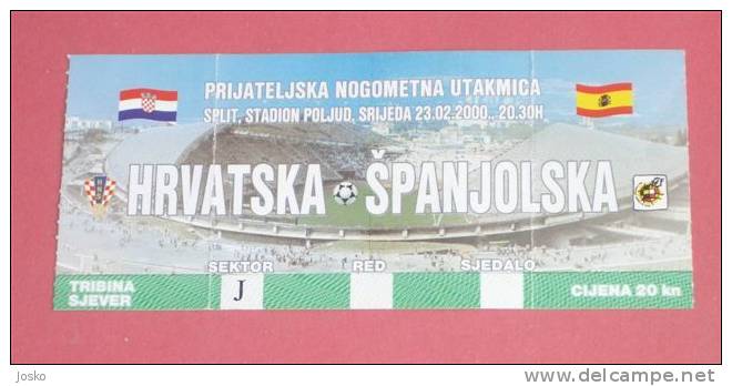 CROATIA V SPAIN - 2000 Inter. Football Match Ticket * Soccer Foot Fussball Calcio Futbol Espana Entrada Billete Boleto - Tickets - Entradas