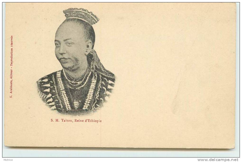 S.M. TAITOU , Reine D'ethiopie. - Ethiopie