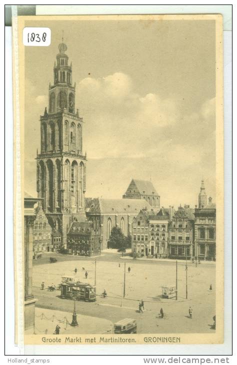 GRONINGEN * ANSICHTKAART * CPA * (1838) GROTE MARKT + MARTINITOREN Met TRAM * GELOPEN IN 1933 Naar SCHIEDAM - Groningen