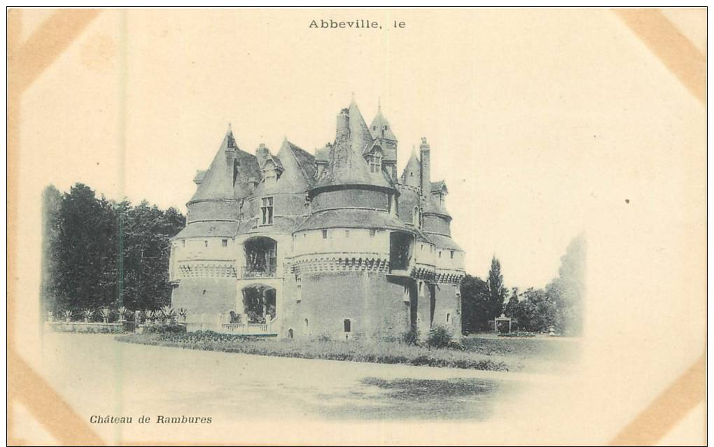 80-86 CPA ABBEVILLE   Chateau De Rambures  Pionnière - Abbeville