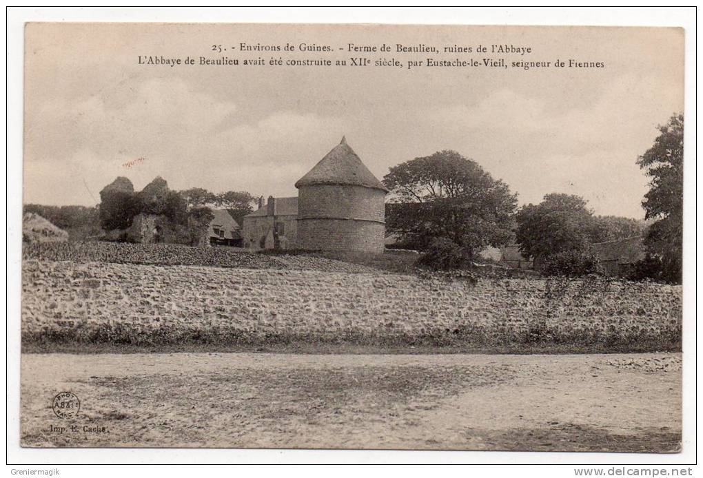 Cpa 62 - Environs De Guines - Ferme De Beaulieu - Ruines De L'abbaye ... - Guines