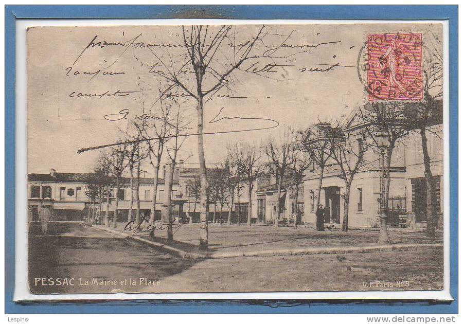 33 - PESSAC  -- La Mairie Et La Place - Pessac