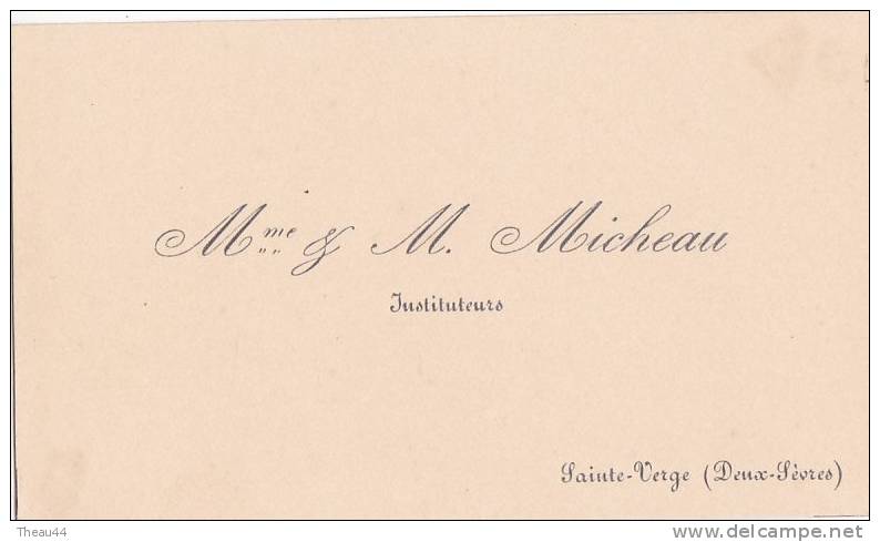 ¤¤  -  Carte De Visite De Mr Et Mme MICHEAU  - Instituteurs à SAINTE-VERGE  ( Deux-Sèvres - 79 ) - Cartes De Visite