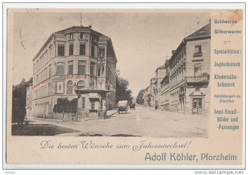 Germany - Pforzheim - Advertising - Adolf Kohler - Goldwaren-Silberwaren - Pforzheim