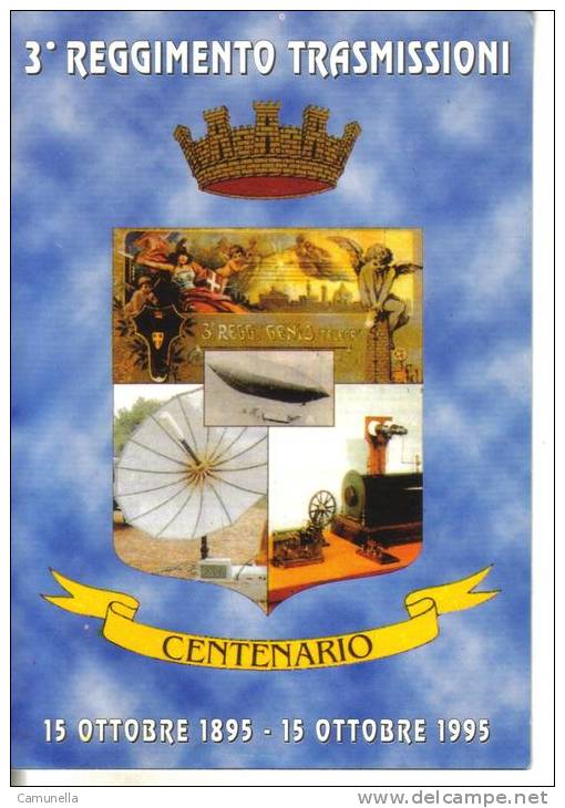 Cartoline Militari-3° Reggimento Trasmissioni-centenario-1 995 - Régiments