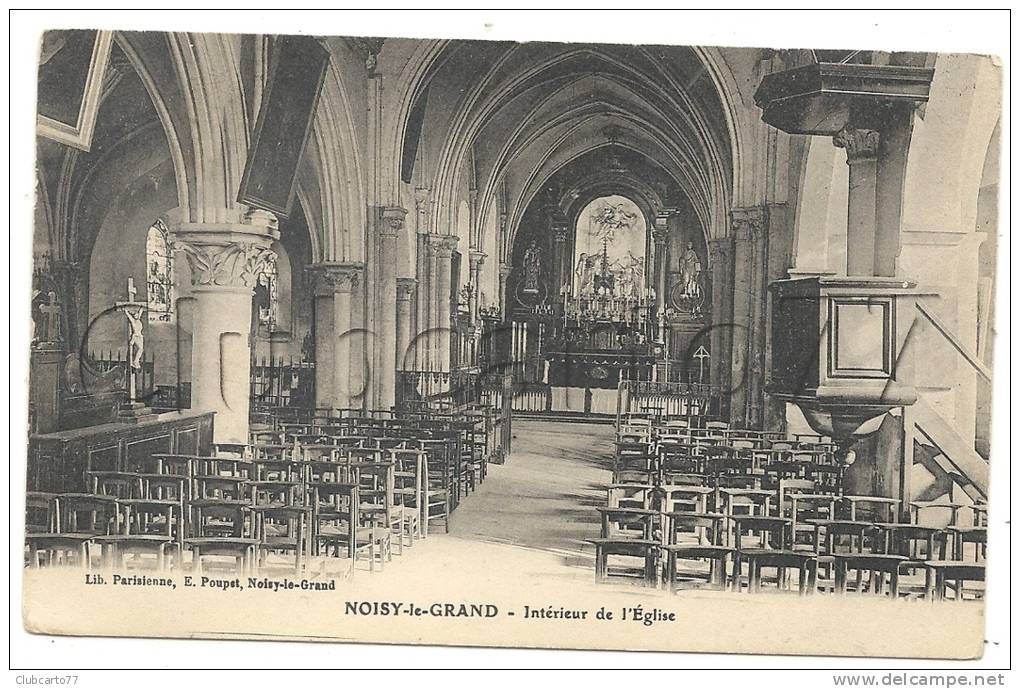 Noisy-le-Grand (93) : L'intérieur De L'égliseen 1910. - Noisy Le Grand