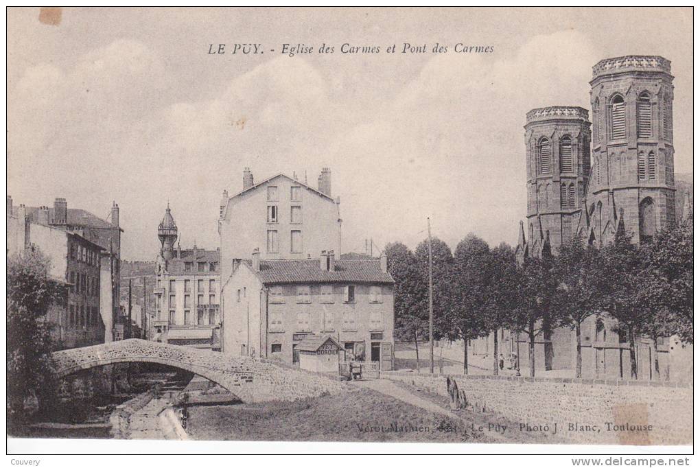 CPA 43  LE PUY ,église Et Pont Des CARMES.(1915) - Le Puy En Velay