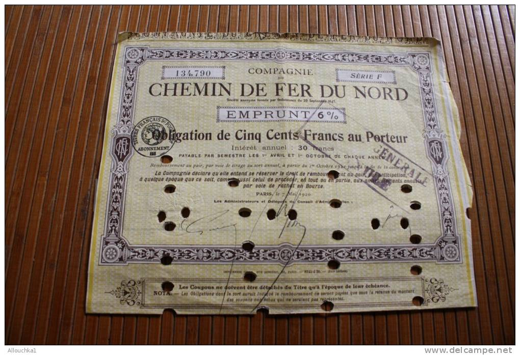 SNCF Compagnie Chemin De Fer Du Nord Emprunt 6 % Obligations 500 Fr. 1920 Titre Action Perforées Perforations - Chemin De Fer & Tramway