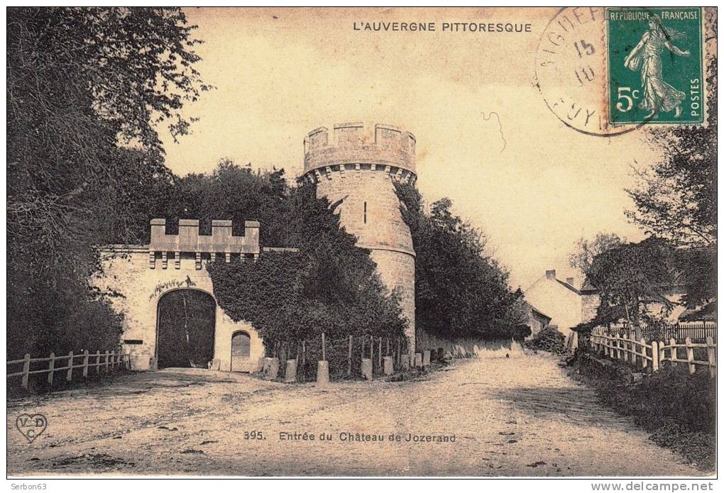 CPA L'AUVERGNE PITTORESQUE N°395 COMBRONDE ENTREE DU CHATEAU DE JOZERAND 63460 ECRITE DOS SEPARE TIMBRE VERT 5 VDC ELD - Combronde