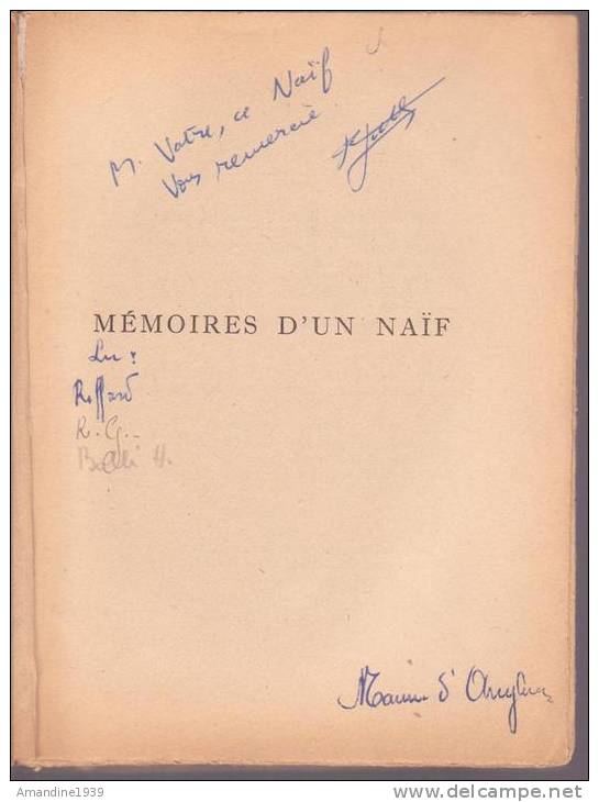 GUTH Paul ; MEMOIRES D´UN NAIF . AVEC DEDICACE . ANNEE 1953 - Libri Con Dedica