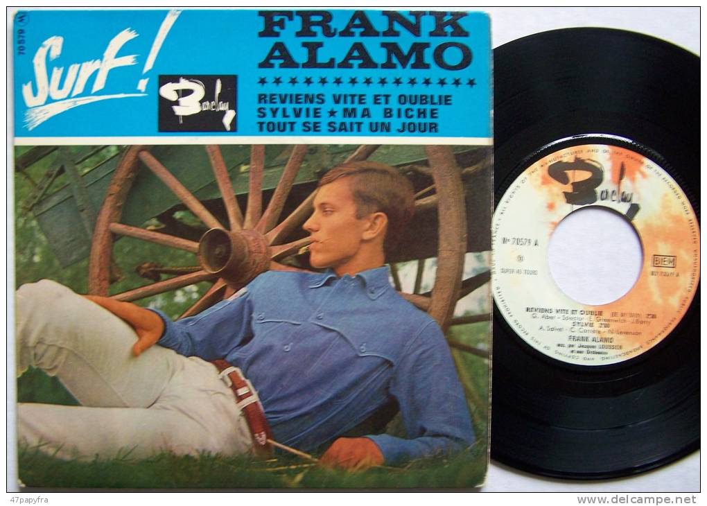 EP 45T Frank ALAMO Reviens Vite Et Oublie / Ma Biche - 45 T - Maxi-Single