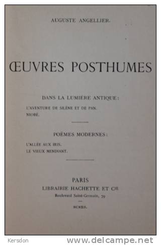 Auguste Angellier - Oeuvres Posthumes - Hachette - 1912 - Autres & Non Classés