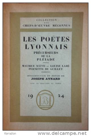 Joseph Aynard - Les Poetes Lyonnais - 1924 - Autres & Non Classés