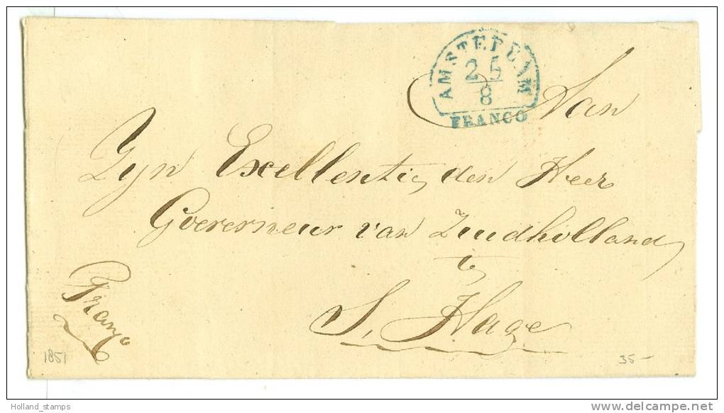 BRIEFOMSLAG Uit 1851 * Van AMSTERDAM Aan ZIJNE EXELLENTIE  GOUVERNEUR Van ZUID HOLLAND  Te ´s-GRAVENHAGE (7348) - ...-1852 Préphilatélie