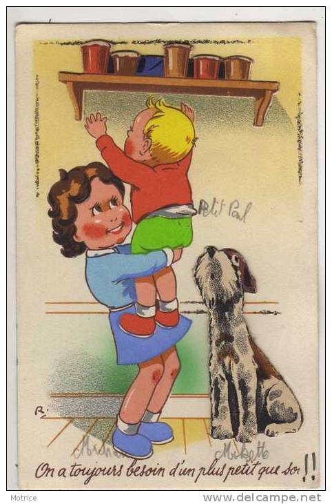 ENFANTS - On A Toujours Besoin D'un Plus Petit Que Soi!!(carte Avec Ajouti). - Humorous Cards