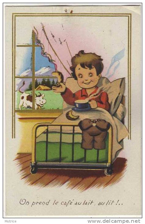 ENFANTS - On Prend Le Café Au Lait Au Lit.!.(carte Avec Ajouti). - Cartes Humoristiques