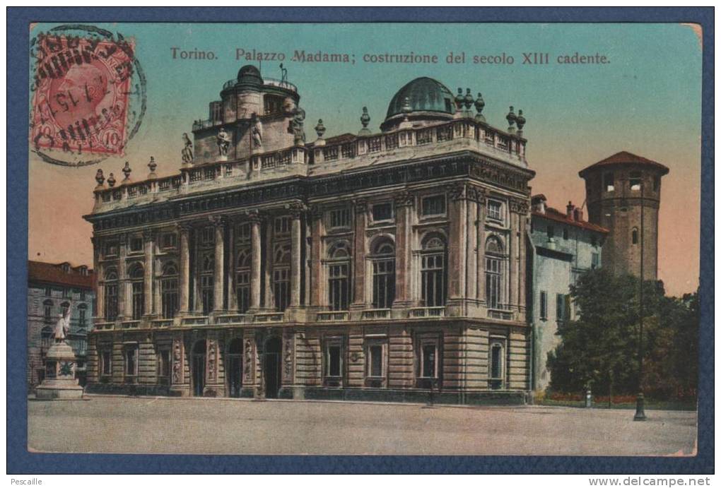 PIEMONTE - CP TORINO - PALAZZO MADAMA COSTRUZIONE DEL SECOLO XIII CADENTE - 1915 - ESCLUSIVA GBT - Palazzo Madama