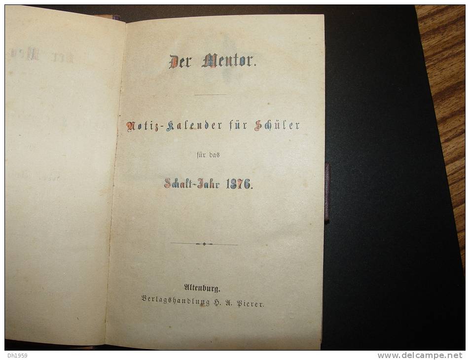 1876 NOTIZ - KALENDER MENTOR CALENDRIER POUR ECOLIER ECOLE SCHULE VERLAG ALTENBURG ANTIQUAR JUDAICA LEVI STUTTGART