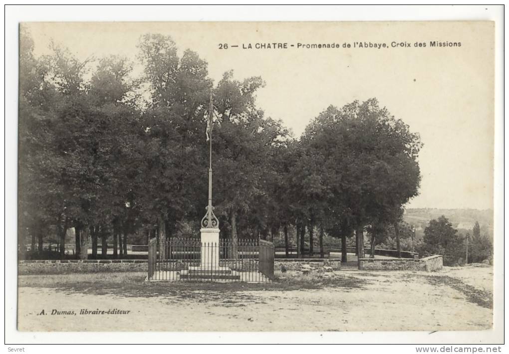 LA CHATRE. - Promenade De L'Abbaye - Croix Des Missions - La Chatre