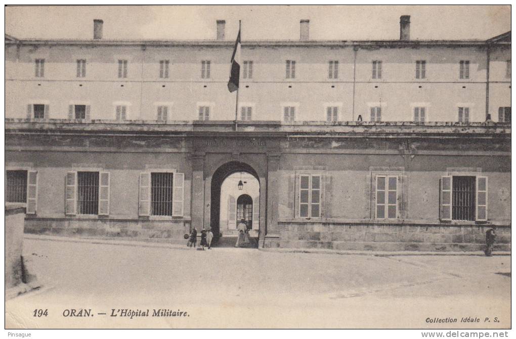 ALGERIE - ORAN - L'Hôpital Militaire - Oran