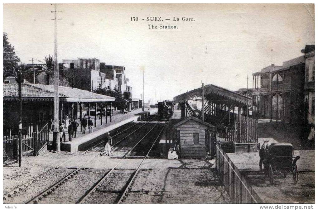 SUEZ, La Gare, The Station, Lokomotive, 1905?, Gute Erhaltung - Sues