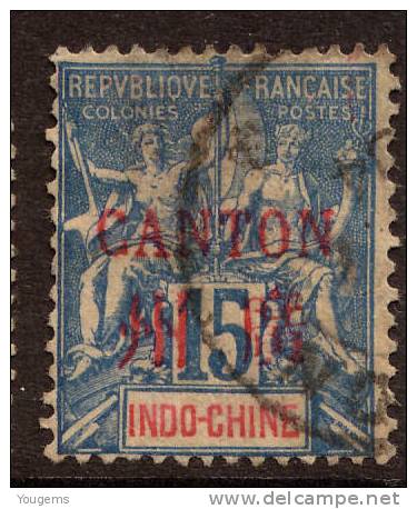 China France P.O. 1901 15c With "CANTON" Overprint VFU - Sonstige & Ohne Zuordnung