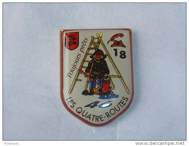 Pin's SAPEURS POMPIERS DES QUATRES ROUTES - Feuerwehr