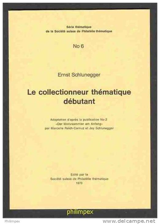Le Collectioneur Thématique Débutant - Bon Ouvrage! - Other & Unclassified